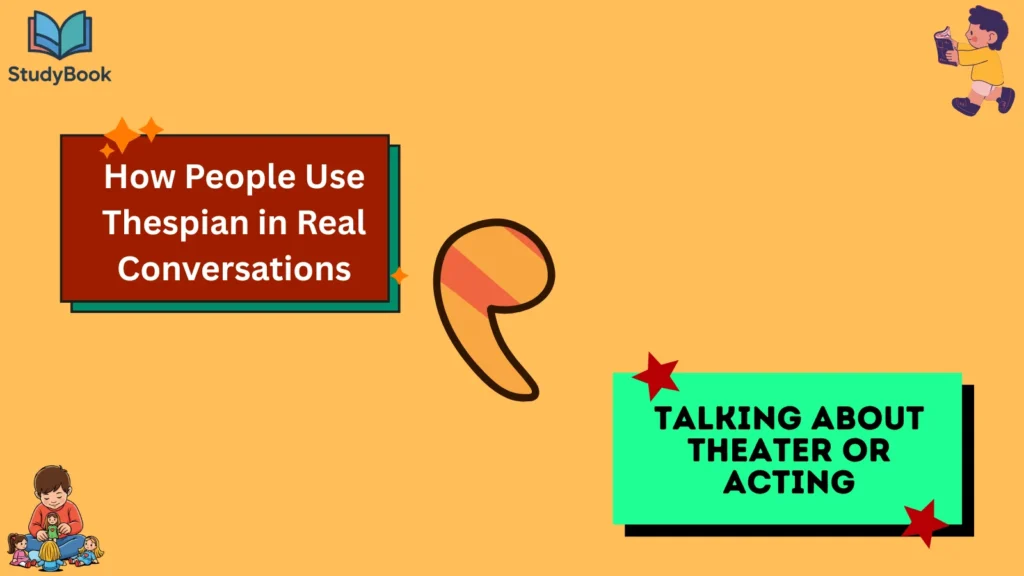 How People Use Thespian in Real Conversations