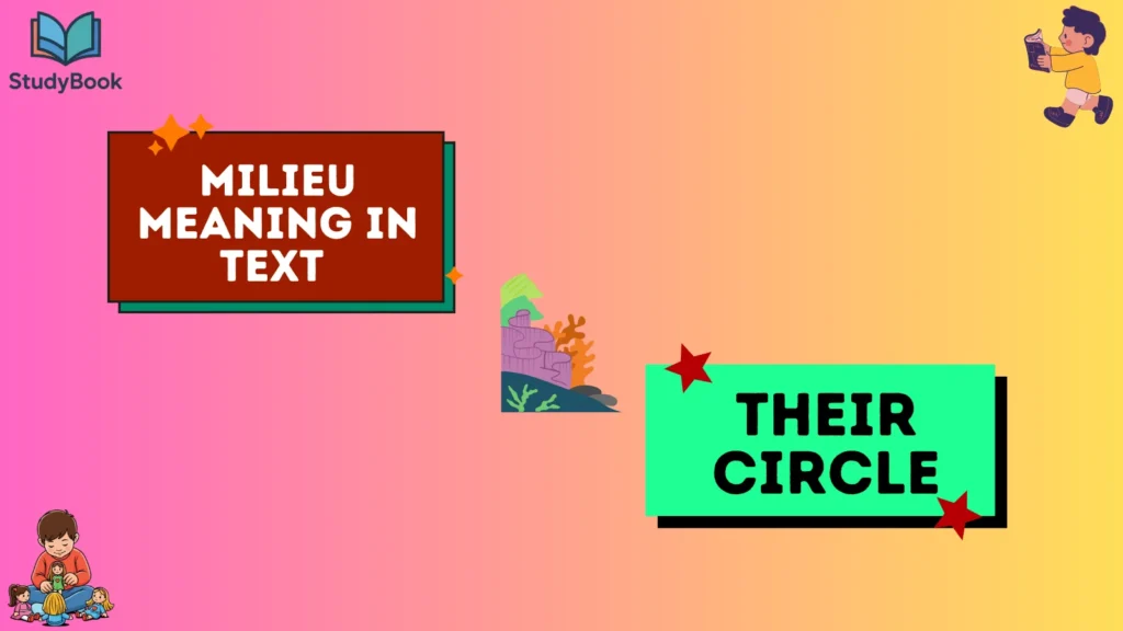 Milieu Meaning in Text