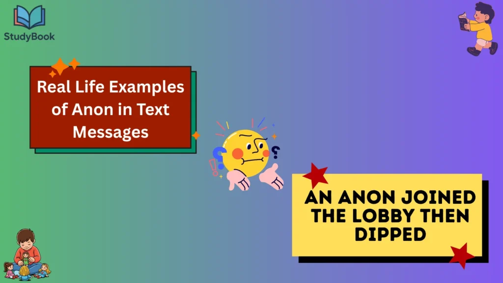 Real Life Examples of Anon in Text Messages