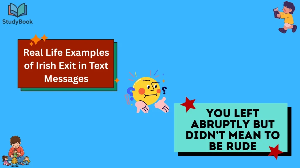 Real Life Examples of Irish Exit in Text Messages