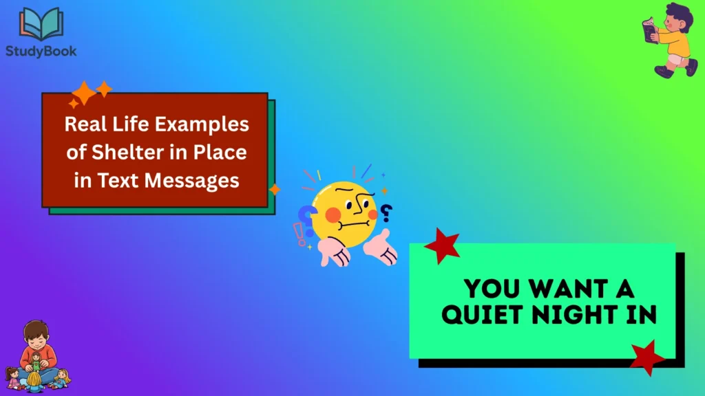Real Life Examples of  Shelter in Place in Text Messages
