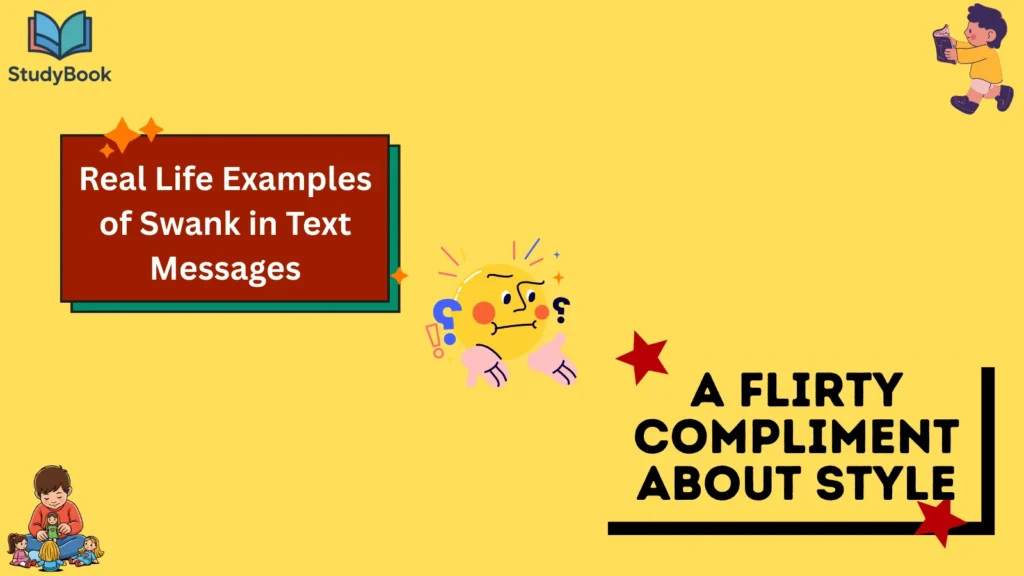 Real Life Examples of Swank in Text Messages