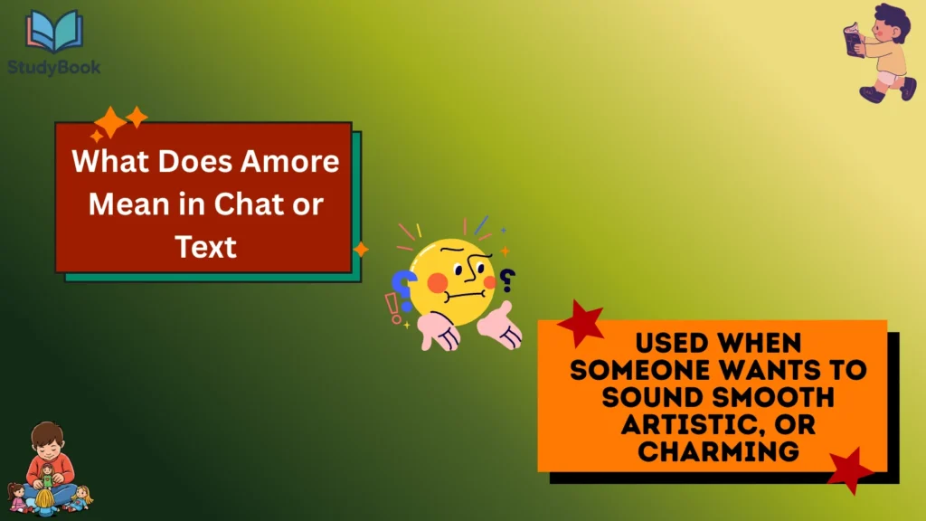 What Does Amore Mean in Chat or Text