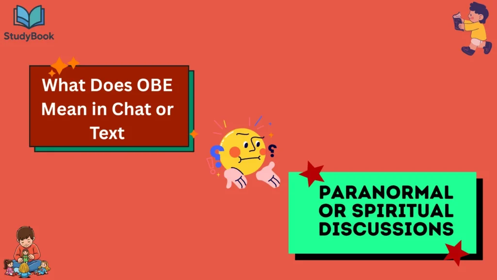 What Does OBE Mean in Chat or Text