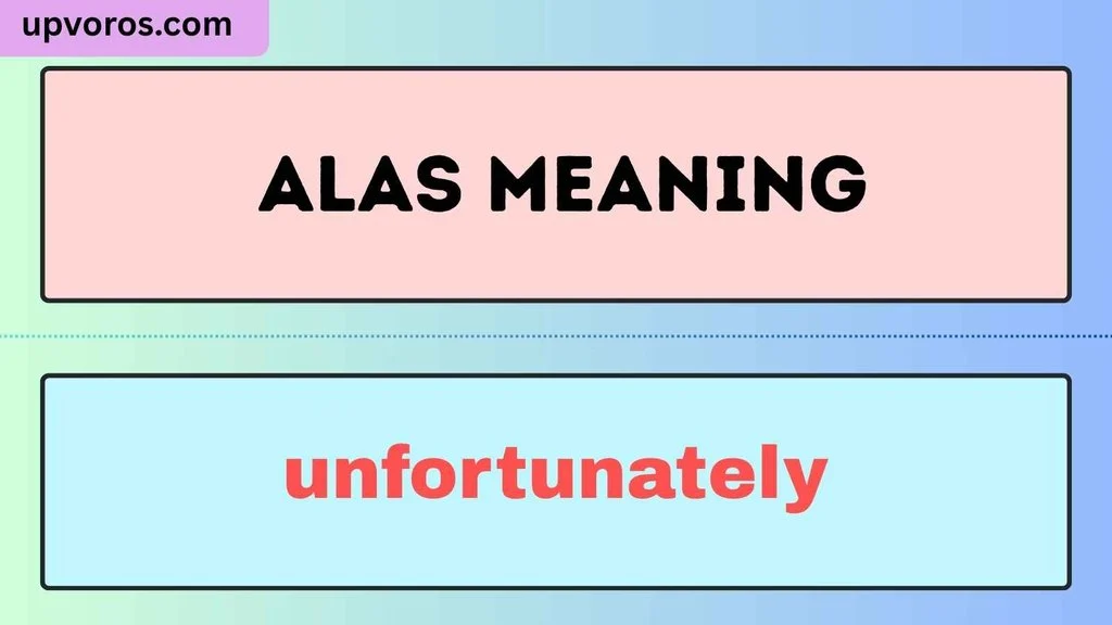 Alas Meaning