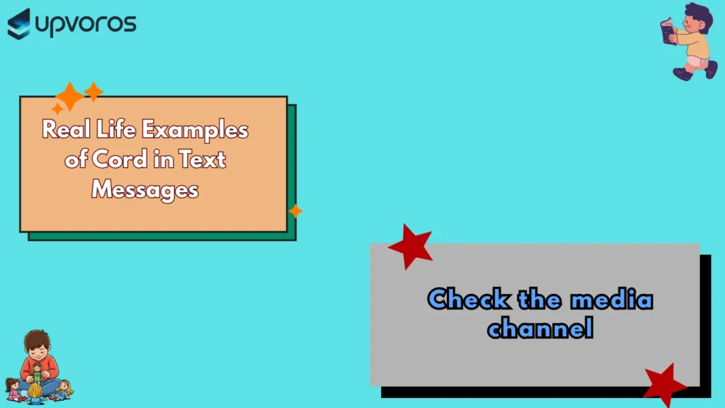 Real Life Examples of Cord in Text Messages