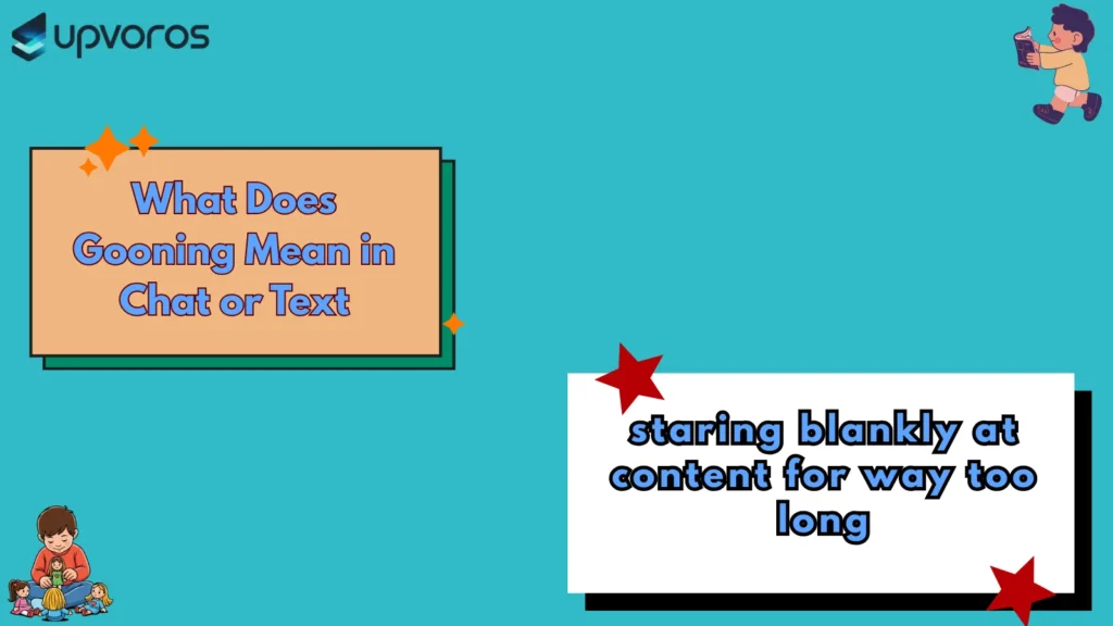 What Does Gooning Mean in Chat or Text