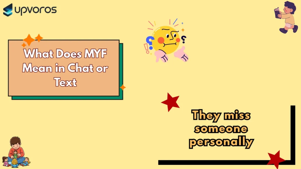 What Does MYF Mean in Chat or Text