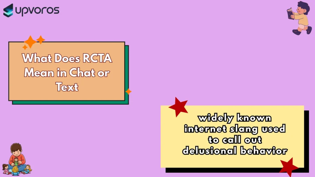 What Does RCTA Mean in Chat or Text