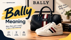 bally-meaning